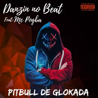 Pitbull de Glokada by Danzin no Beat