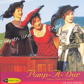 Frauen Sind Keine Engel... Pomp-A-Dur by Pomp-A-Dur