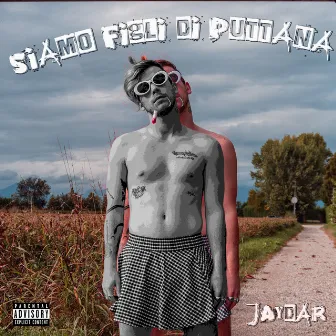 Siamo figli di puttana by JayDar