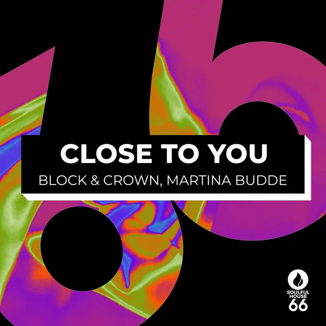 Close To You (Martina Budde Soulful) - Extended Mix