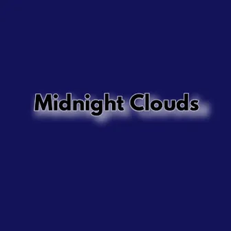 Midnight Clouds by Awol Kid