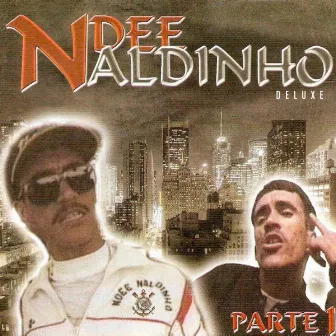 Parte 1 (Deluxe) by Ndee Naldinho