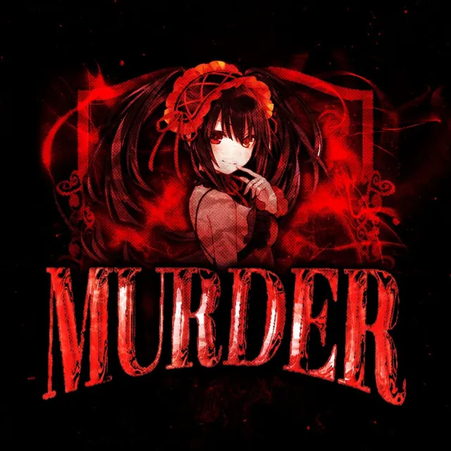 MURDER