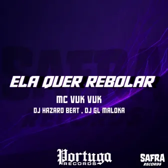 ELA QUER REBOLAR by DJ GL MALOKA