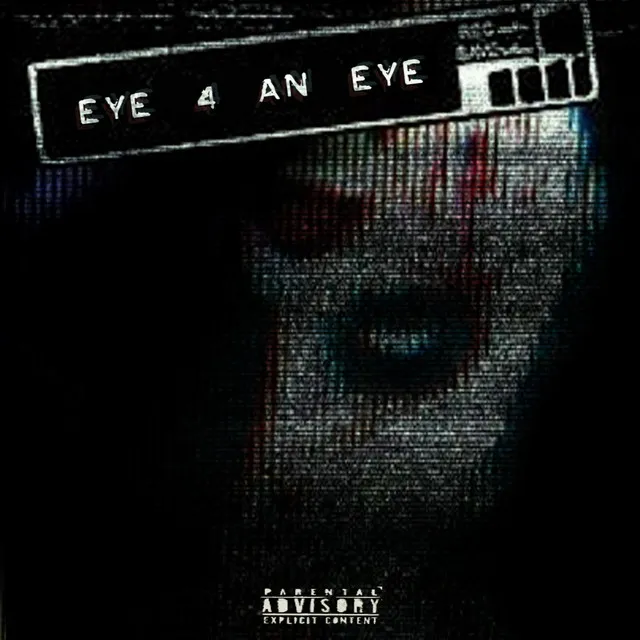 EYE 4 AN EYE