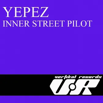 Inner Street Pilot by Yepez