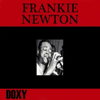 Frankie Newton (Doxy Collection) by Frankie Newton