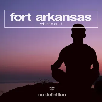 Whistle Guilt by Fort Arkansas