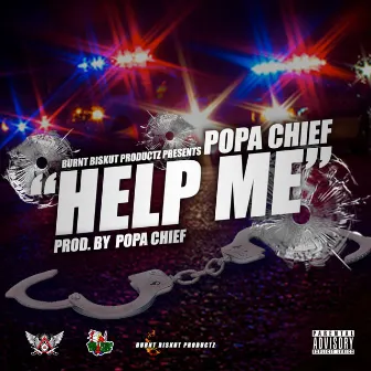 Help Me - Single by Popa Chief