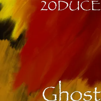 Ghost by 20DUCE