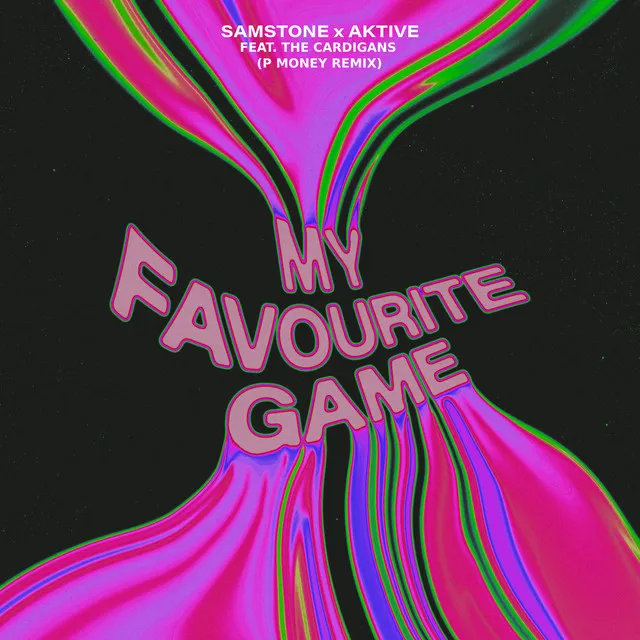 My Favourite Game (feat. The Cardigans & P Money) [P Money Remix]