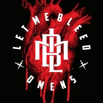 Omens by Let Me Bleed