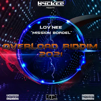 Mission Bordel (Overload Riddim 2021) by Lov'nee