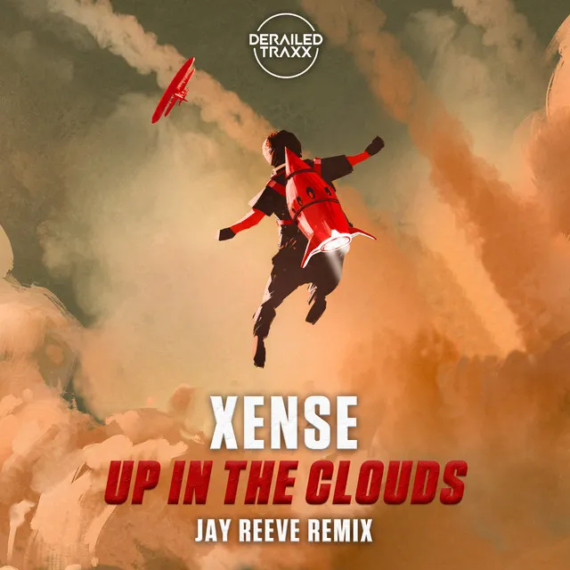 Up In The Clouds - Jay Reeve Remix