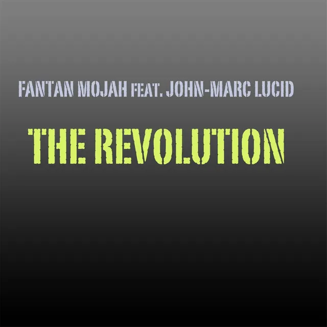 The Revolution (feat. John-Marc Lucid)