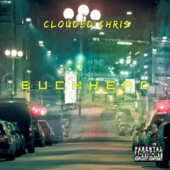 Buckhead by Clouded Chris