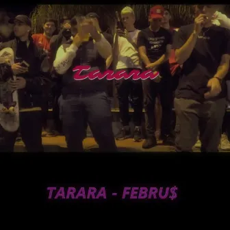 Tarara by Febru$