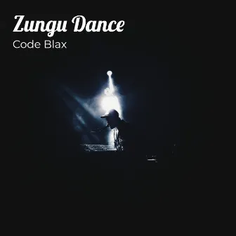 Zungu Dance by Code Blax