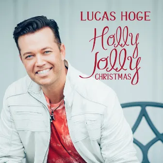 Holly Jolly Christmas by Lucas Hoge