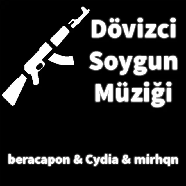 Dövizci Soygun Müziği