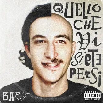 Quello che vi siete persi by Barf