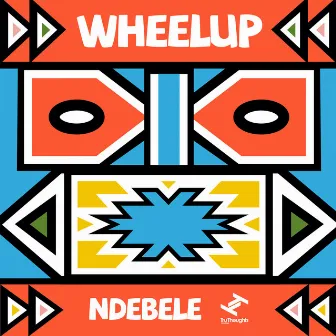 The Ndebele - EP by WheelUP