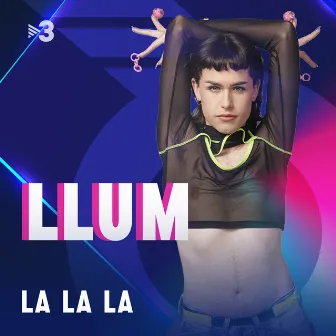 La La La (En directe) by Llum