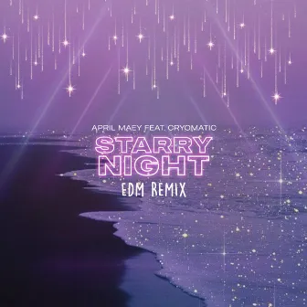 Starry Night (EDM Remix) by April Maey