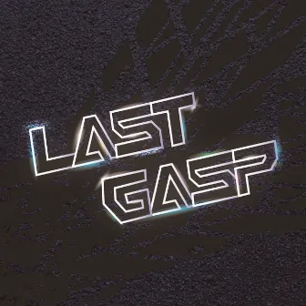 Last Gasp by Jude Flower