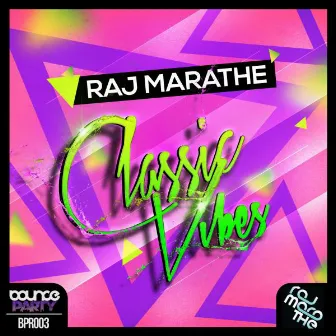 Classic Vibes by Raj Marathe