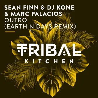 Outro (Earth n Days Remix) by Dj Kone & Marc Palacios