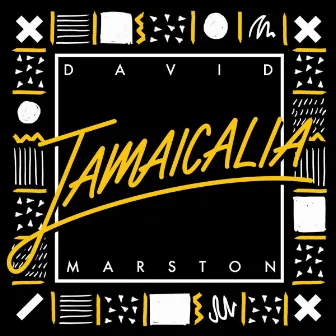 Jamaicalia by David Marston