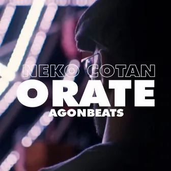 Orate by Neko Cotan