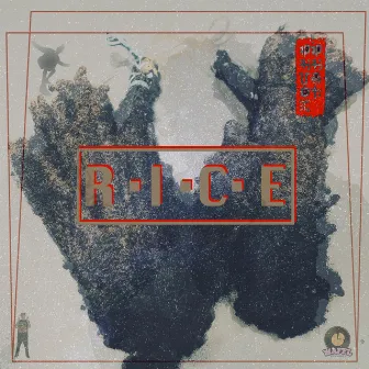 R.I.C.E. by Phước Phật