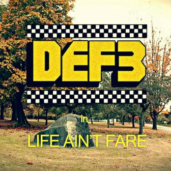 Life Ain't Fare by Def3