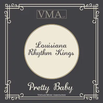 Pretty Baby by Louisiana Rhythm Kings