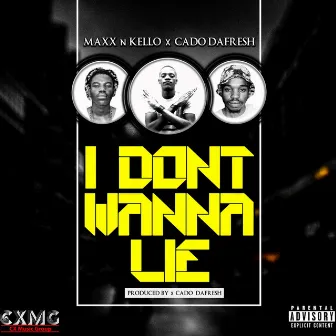 I Don't Wanna Lie by Kello