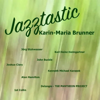 Jazztastic by Karin-Maria Brunner