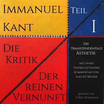 Die Kritik der reinen Vernunft (Die transzendentale Ästhetik) by Unknown Artist