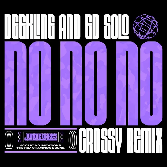 No No No - Crossy Remix