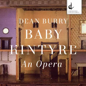 Dean Burry: Baby Kintyre by Dairine Ni Mheadhra