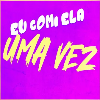 MEGA FUNK EU C0MI ELA UMA VEZ by DJ WØLVZ