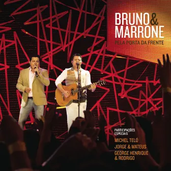 Pela Porta da Frente by Bruno & Marrone