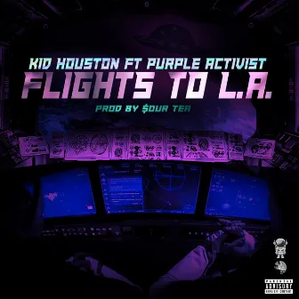 Flights to L.A. by Kid Houston