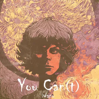 You Can(t) by Unknown Artist