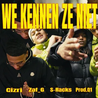 We kennen ze niet by Zaf_G