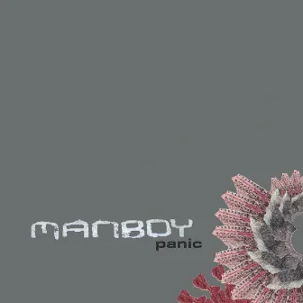 Panic by Manboy