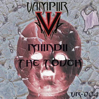 The Touch by MIINDII