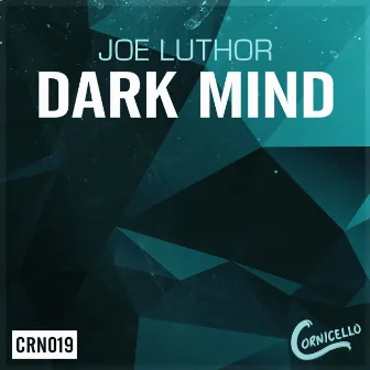 Dark Mind by Joe Luthor