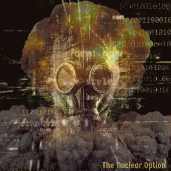 The Nuclear Option by Dirty Science Crew